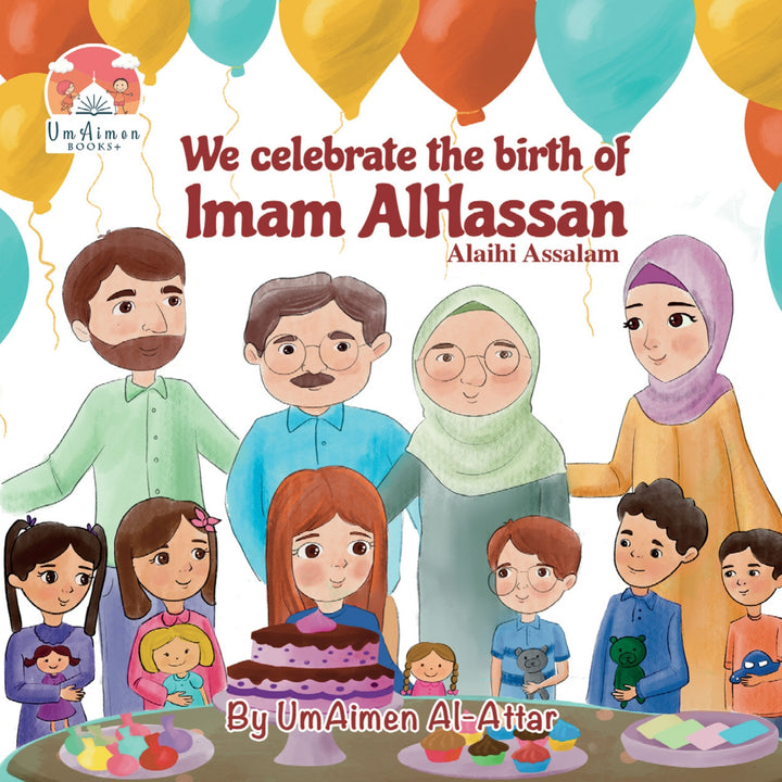 We Celebrate the Birth of Imam AlHassan (as) - Book